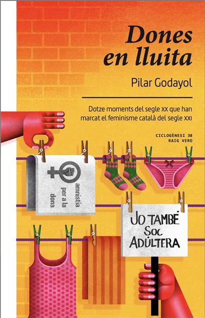 Rayo Verde Editorial, S.l. Dones En Lluita - Pilar Godayol (Autor)