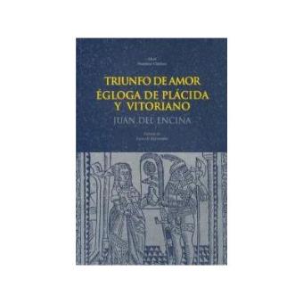 Triunfo de Amor. Égloga de Plácida y Vitoriano