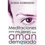 Meditaciones para mujeres que aman