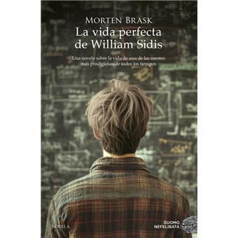 La Vida Perfecta De William Sidis