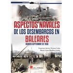 Aspectos navales de los desembarcos en baleares agosto-septi