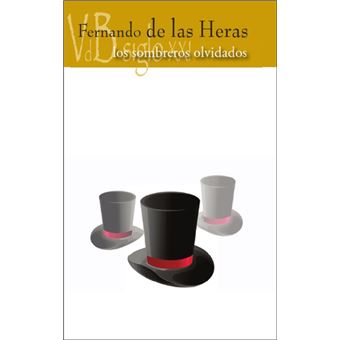 Los Sombreros Olvidados - 1