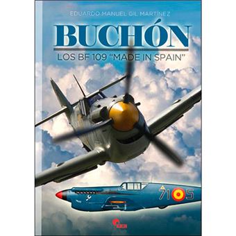 Buchon - los bf 109 "made in spain"