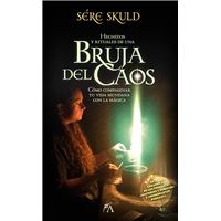 Hechizos y rituales de una bruja del Caos