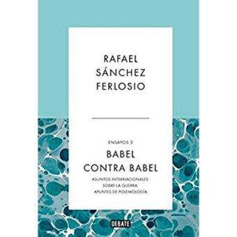 Babel Contra Babel. Ensayos 3