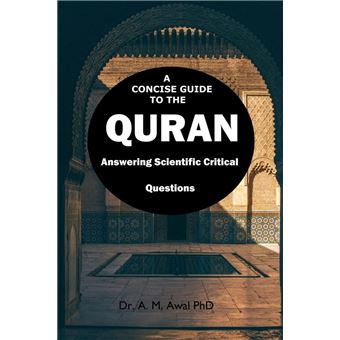 A CONCISE GUIDE TO THE QURAN: Answering Thirty Critical Questions - 1