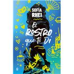 El rostro que te di