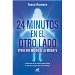 24 minutos en el otro lado. Vivir sin miedo a la muerte