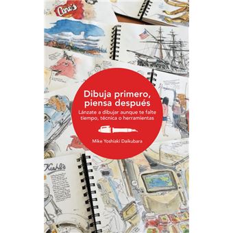 Dibuja primero piensa despues