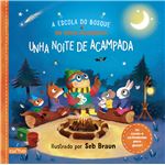 A Escola Do Bosque De Dona Avelaiona-Unha Noite De Acamapada