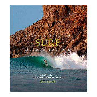 Fifty Places to Surf Before You Die