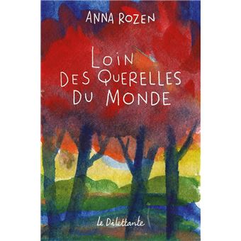 Loin des querelles du monde - 1