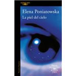 La piel del cielo-premio alfaguara de novela 2001