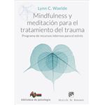 Mindfulness y meditación para el tratamiento del trauma. Pro