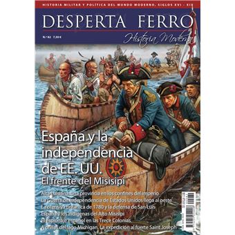 Desperta Ferro. España y la independencia de EE.UU. El frente del Misisipi