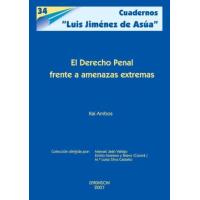 El Derecho Penal Frente A Amenazas Extremas