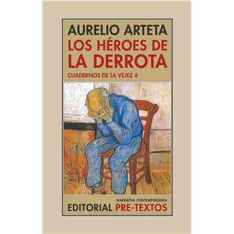 Los Heroes De La Derrota