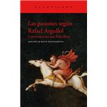 Las pasiones según Rafael Argullol