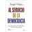 Al servicio de la democracia