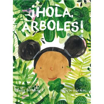¡Hola árboles!