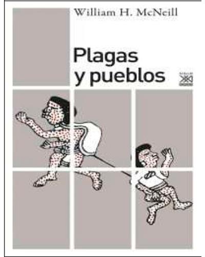 Siglo Xxi Hombre Plagas Y Pueblos