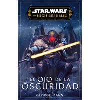 Star Wars. High Republic III: El ojo de la oscuridad (novela