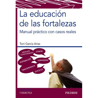 La educación de las fortalezas - 1