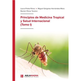Principios De Medicina Tropical Y Salud Internacional (Tomo