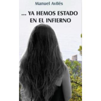 Ya hemos estado en el infierno