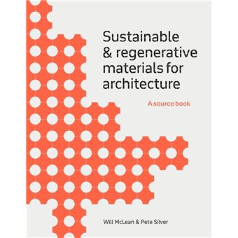 Sustainable and Regenerative Materials for Architecture - 1