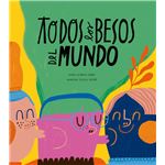Todos Los Besos Del Mundo