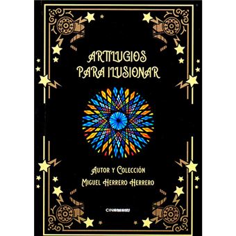 Artilugios para ilusionar