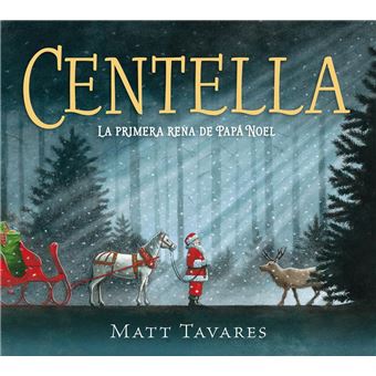 Centella. La primera rena de Papá Noel