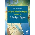 Atlas de Historia Antigua. Volumen 2: El Antiguo Egipto