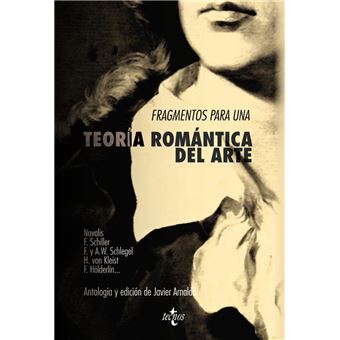 Fragmentos para una teoría romántica del arte - 1