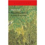 Pequeños paraísos. El espíritu de los jardines