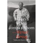 Cadascú a la seva i Déu contra tothom