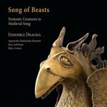 Song of Beasts. Fantastic Creatures in Medieval Songs - CD