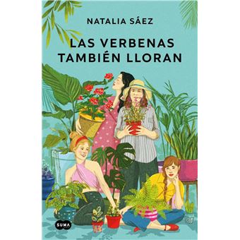 Las verbenas también lloran