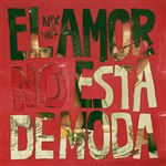 El Amor No Esta De Moda - Vinilo Rojo