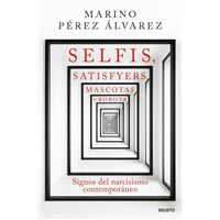 Selfis, satisfyers, mascotas y robots