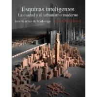 Esquinas Inteligentes La ciudad y el urbanismo moderno alianza forma af tapa blanda