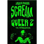 Scream Queer 2 La Venganza