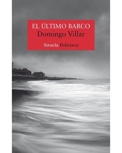 Leo Caldas 3 el barco libro de domingo villar español 424 nuevos tiempos tapa blanda