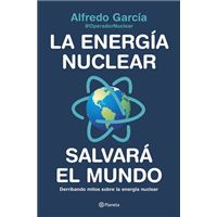 La energía nuclear salvará el mundo