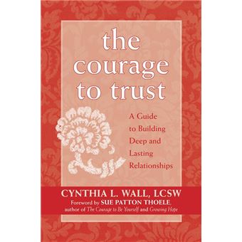 The Courage to Trust - 1