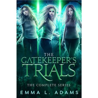 The Gatekeeper's Trials: The Complete Trilogy - 1