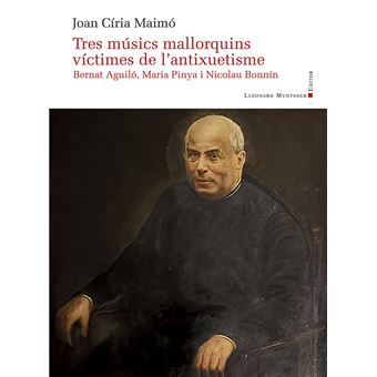 Tres músics mallorquins víctimes de l''antixuetisme