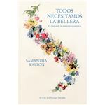 Todos necesitamos la belleza