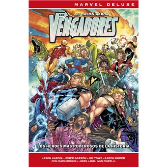 Los Vengadores De Jason Aaron 7 Los Heroes Mas Poderosos De